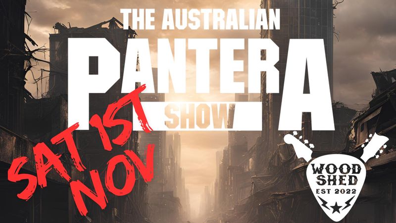 20251101 Australian Pantera Show